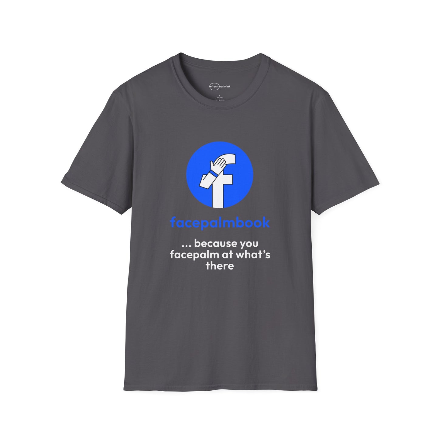 Facepalmbook T-shirt with Slogan