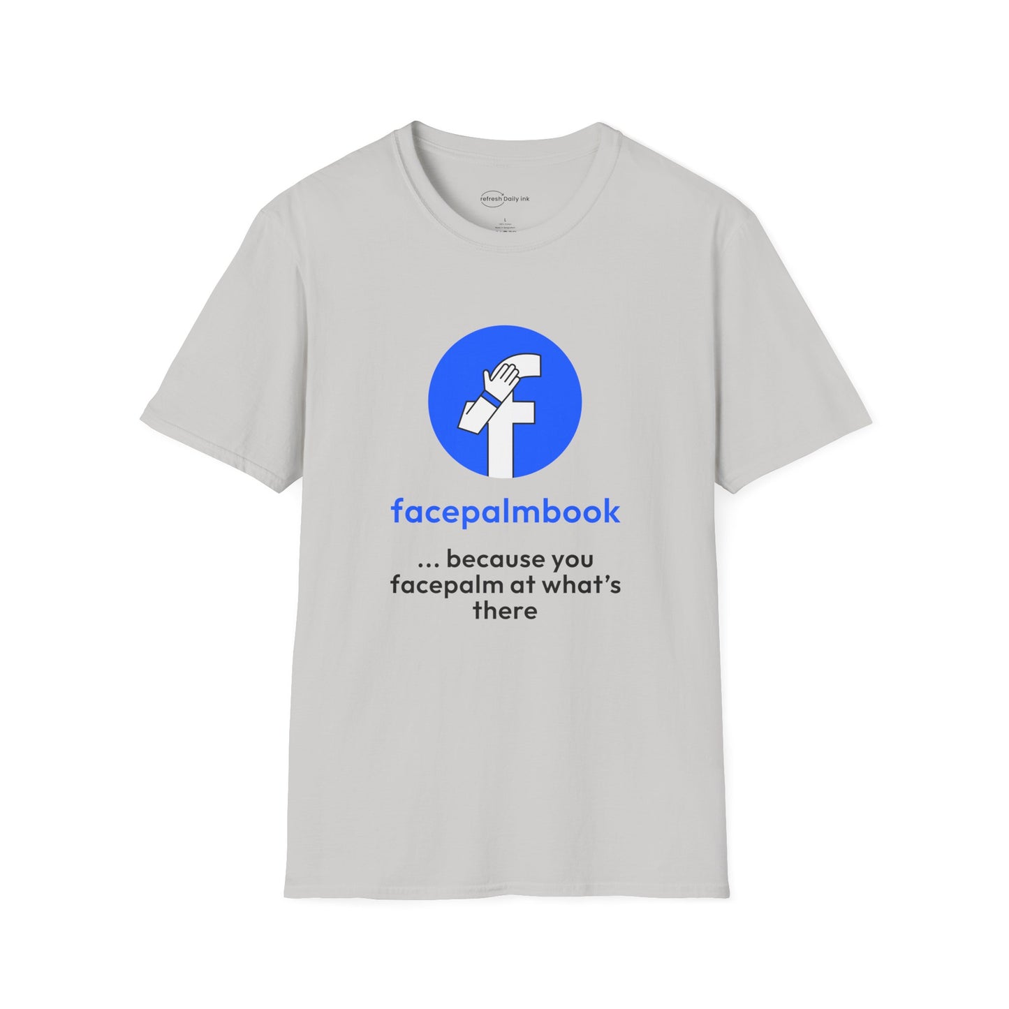 Facepalmbook T-shirt with Slogan